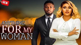 ANYTHING FOR MY WOMAN  A MUST WATCH AMAZING TRUE LOVE STORY  MAURICE SAM JOHN EKANEM SARIAN [upl. by Curley]