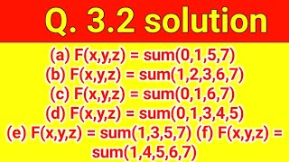 Q 32 Simplify following Boolean functions using threevariable maps a Fxyzsum0157 [upl. by Iuq]