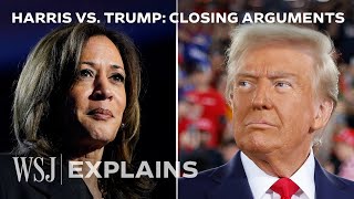 Analyzing Harris’s and Trump’s Closing Arguments  WSJ [upl. by Raji542]