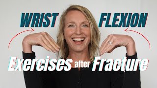 Top 5 WRIST FLEXION Exercises after a Fracture [upl. by Acino]