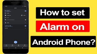 How to set alarm on Android Phone Step by step Guide [upl. by Odraccir]