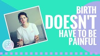 Why birth doesnt have to be painful  Hypnobirthing [upl. by Ellenaej]