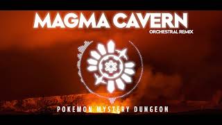 HQ Remaster PMD  MAGMA CAVERN  Orchestral Remix [upl. by Regina293]