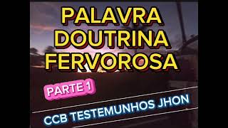 pregação irmão Ademilson palavra CCB de doutrina fervorosa Parte 1 [upl. by Vahe]