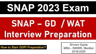 SNAP 2023 Exam GD WAT amp Interview Preparation  How to Start GDPI Prep  Mission SIBM Pune [upl. by Roht]