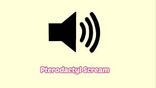 Pterodactyl Scream Sound Effect [upl. by Otero]