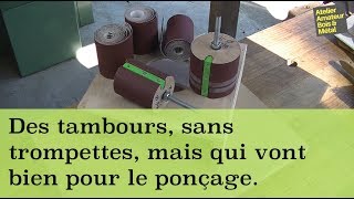 Les tambours de ponçage [upl. by Nomad]