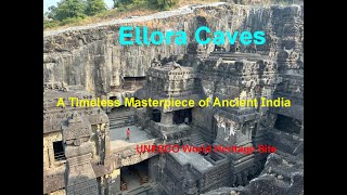 Ellora Caves A Timeless Masterpiece of Ancient India  UNESCO World Heritage Site [upl. by Ahtebbat]