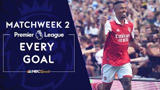 Every Premier League goal from Matchweek 2 202223  NBC Sports [upl. by Yadrahc]