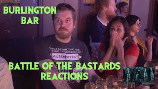 GAME OF THRONES S6E09 Reactions at Burlington Bar  Battle of the Bastards Pt 1 REUPLOAD \\\ [upl. by Neehsuan]