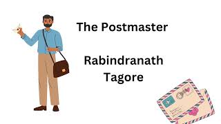 The Postmaster by Tagorepostmastertagorefyugpkeralauniversity1stsem [upl. by Hamrnand]