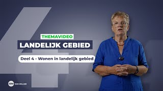 Themavideo Landelijk gebied  deel 4 Wonen in landelijk gebied [upl. by Ynottirb]