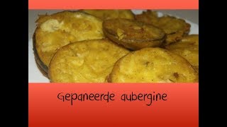 Gepaneerde aubergine [upl. by Arnaud461]