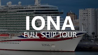 PampO Iona  FULL Ship Tour [upl. by Ettevets808]