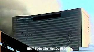 WTC 7 Explosion  NIST FOIA CbsNet Dub5 09 [upl. by Ijuy]