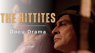 The Hittites I DocuDrama [upl. by Lac]