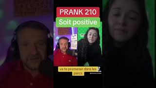 PRANK 210 sois positive [upl. by Gnut]