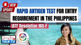 IATF Protocol Update  Rapid Antigen Test Specifics as Predeparture Requirement to the Philippines [upl. by Venn432]