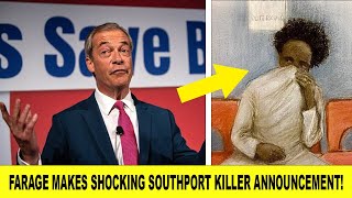 Farage Makes SHOCKING ‘SOUTHPORT KILLER’ Announcement In Saturday Grilling [upl. by Cila]