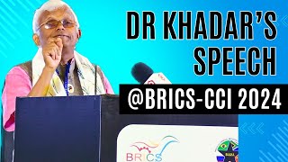 Dr Khadar Speech at BRICS CCI Award Function 2024 [upl. by Leina579]