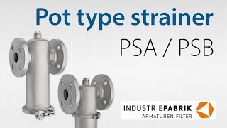 Topfschmutzfänger Pot type strainer Typ PSA  PSB Edelstahl [upl. by Krawczyk]