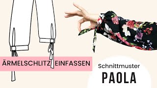 Ärmelschlitz nähen  Ärmel mit Schlitz nähen Anleitung  Schnittmuster PAOLA [upl. by Augustus]