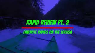 Rapid Review pt 2  Favorite Rapids on the Lochsa River [upl. by Vinny580]