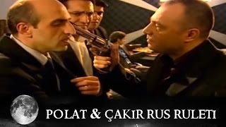 Polat amp Çakır Rus Ruleti  Kurtlar Vadisi 10Bölüm [upl. by Legnaesoj803]