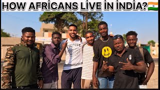 अफ्रीकी लोग भारत में कैसे रहते हैं HOW DO AFRICANS LIVE IN INDIA [upl. by Yeltneb]