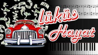 Lüküs Hayat PiyanoNotaKaraoke [upl. by Yelsek]