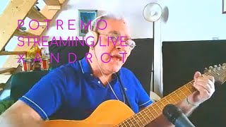 POTREMOLIVE STREAMINGXANDROTCANZONE VIDEO MUSICA ALTERNATIVACHITARRA E VOCE [upl. by Nurse645]