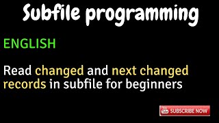 IBM i AS400 Tutorial iSeriesSystem iRead changed amp next changed records in subfile for beginners [upl. by Niehaus]