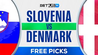 Slovenia vs Denmark  EURO 2024 Expert Predictions Soccer Picks amp Best Bets [upl. by Calhoun756]