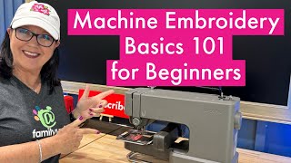 Machine Embroidery Basics 101 for Beginners [upl. by Desdee]