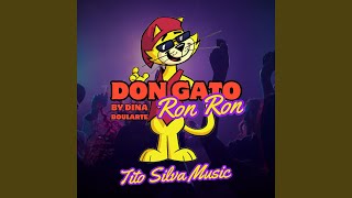 Don Gato Ron Ron by Dina Boluarte [upl. by Kisor]