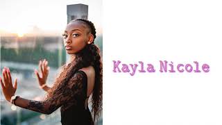 Kayla Nicole  Recuperate Lyrics [upl. by Nolasba]