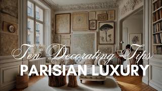 10 Top Parisian Style Elements for Luxury Home Decor  Interior Design [upl. by Lemhaj]