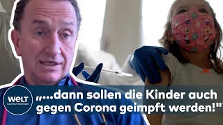 CORONAIMPFUNG FÜR KINDER quotdann sollen die Kinder auch gegen Corona geimpft werdenquot [upl. by Odnala]