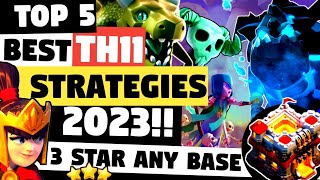 Top 5 Best TH11 Attack Strategies 2023 in Clash Of Clans  Best Town Hall 11 Attacks  COC [upl. by Amron]