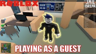 Playing as GUEST in Jailbreak [upl. by Aimak]