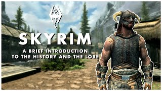 An Introduction to Tamrielic History amp Skyrim Lore [upl. by Akerboom]