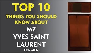 Top 10 Things About M7 Yves Saint Laurent [upl. by Eriuqs]