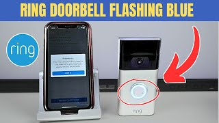 Ring Doorbell Flashing Blue Quick Fix [upl. by Birck596]