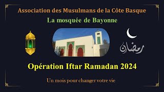 Opération Iftar Ramadan 2024  Mosquée de Bayonne [upl. by Durrej]