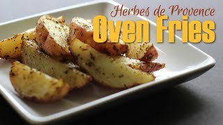 Herbes de Provence Oven Fries [upl. by Landers]