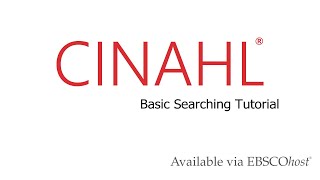 CINAHL Databases  Basic Searching Tutorial [upl. by Bak310]