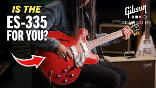 Whats The Gibson ES335 Sound Is an ES335 The Best Gibson Electric Guitar For You [upl. by Eillam]