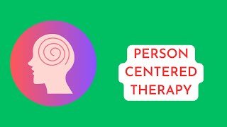 Person Centered Therapy [upl. by Mickey]