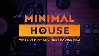 Minimal House DJ Set  100 Vinyl [upl. by Correy455]