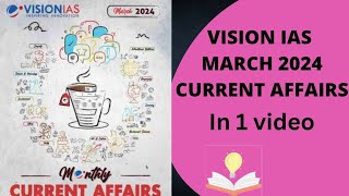 Vision IAS monthly current affairs  March 2024  Upsc cse 2024 [upl. by Suivatnad]